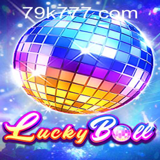 Discover the Thrill: LuckyBall and the 79k.com Phenomenon